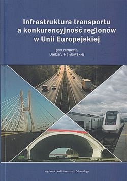 Infrastruktura transportu a konkurencyjność regionów w Unii Europejskiej