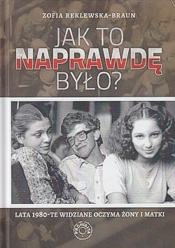 Jak to naprawde było?