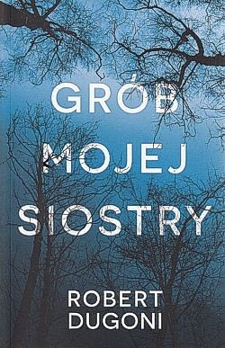 Grób mojej siostry