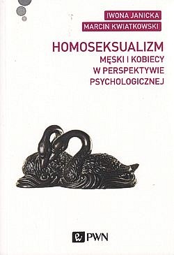 Homoseksualizm męski i kobiecy w perspektywie psychologicznej