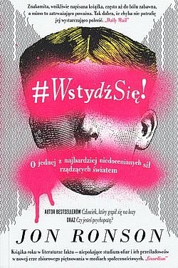 #Wstydź się! : o jednej z najbardziej niedocenionych sił rządzących światem