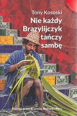 Nie każdy Brazylijczyk tańczy sambę