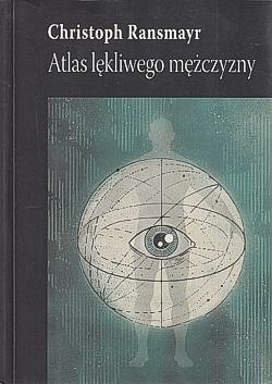 Atlas lękliwego mężczyzny