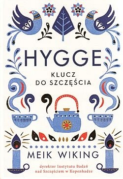 Hygge : klucz do szczęścia