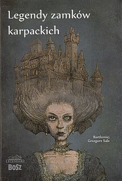 Legendy zamków karpackich