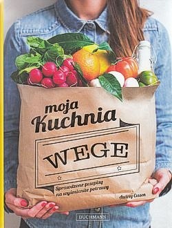 Moja kuchnia : wege