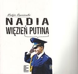 Nadia : więzień Putina