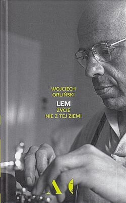 Lem : życie nie z tej ziemi