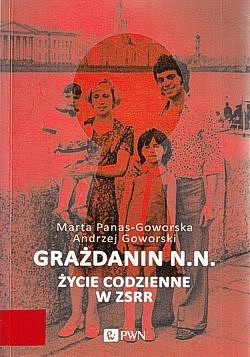 Grażdanin N.N. : życie codzienne w ZSRR