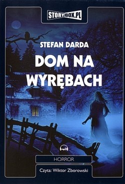 Dom na wyrębach