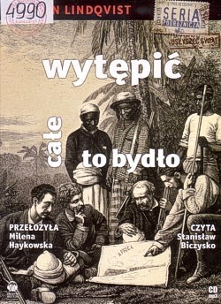 Wytępić całe to bydło