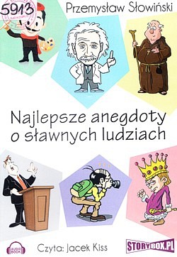 Najlepsze anegdoty o sławnych ludziach