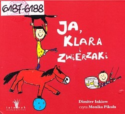 Ja, Klara i zwierzaki