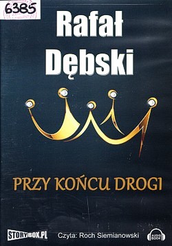 Przy końcu drogi