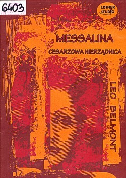 Messalina - cesarzowa nierządnica