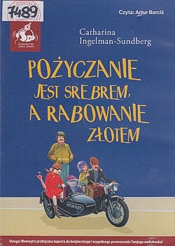 Pożyczanie jest srebrem, a rabowanie złotem