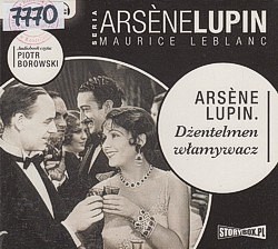 Arsene Lupin. Dżentelmen włamywacz