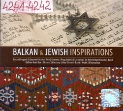 Balkan & Jewish Inspirations