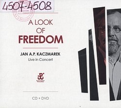 A Look Of Freedom: Live In Concert