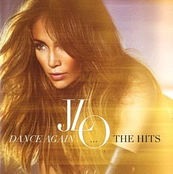 Dance Again... The Hits