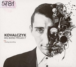 Kovalczyk Big Band Project : Analog Recording