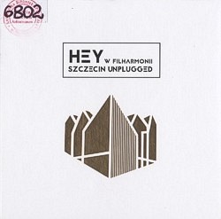 Hey w filharmonii : Szczecin Unplugged