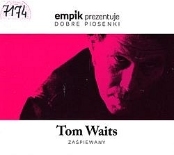 Tom Waits zaśpiewany