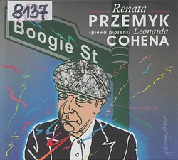 Skan okładki: Boogie St : Renata Przemyk śpiewa piosenki Leonarda Cohena