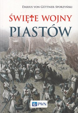 Skan okładki: Święte wojny Piastów