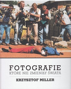 Skan okładki: Fotografie które nie zmieniły świata