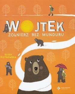 Skan okładki: Wojtek : żołnierz bez munduru