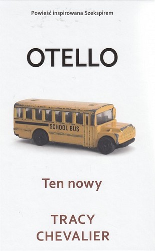 Ten nowy : „Otello” Szekspira opowiedziany na nowo