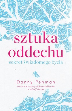 Skan okładki: Sztuka oddechu : sekret świadomego życia