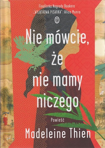 Nie mówcie, że nie mamy niczego