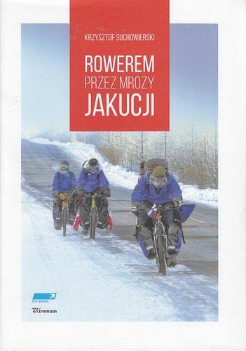 Rowerem przez mrozy Jakucji