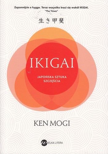 Ikigai : japońska sztuka szczęścia