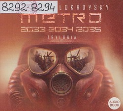 Skan okładki: Metro Trylogia: Metro 2033 / Metro 2034 / Metro 2035