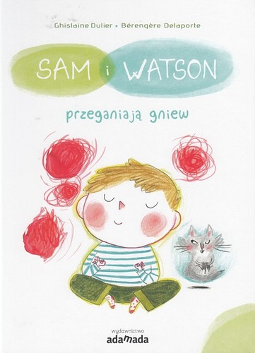 Sam i Watson przeganiają gniew