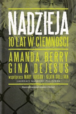 Skan okładki: Nadzieja : 10 lat w ciemności