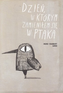 Skan okładki: Dzień, w którym zamieniłem się w ptaka