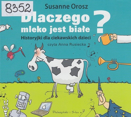 Dlaczego mleko jest białe?