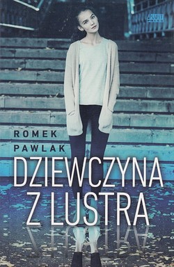 Skan okładki: Dziewczyna z lustra