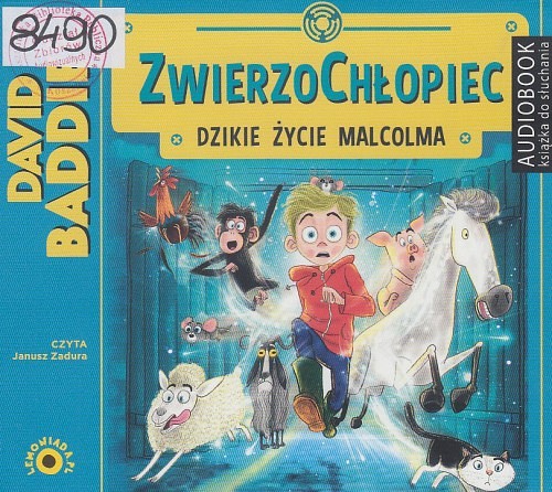 Zwierzochłopiec : dzikie życie Malcolma