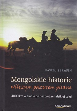 Skan okładki: Mongolskie historie wilczym pazurem pisane