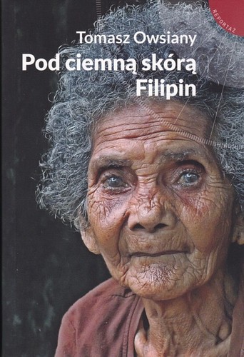 Pod ciemną skórą Filipin