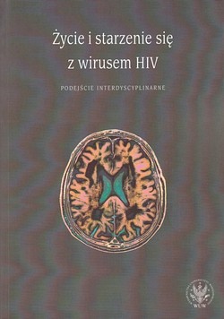 Skan okładki: Życie i starzenie się z wirusem HIV