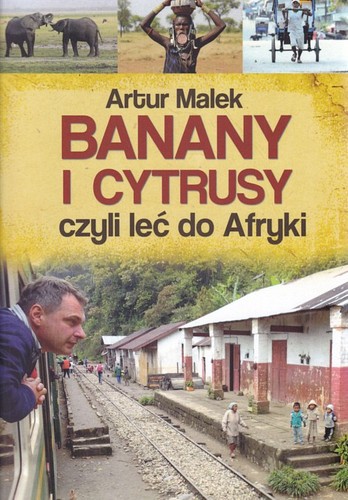 Banany i cytrusy czyli Jedź do Afryki