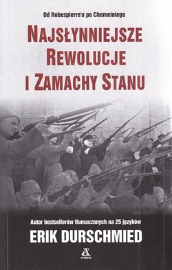 Skan okładki: Najsłynniejsze rewolucje i zamachy stanu