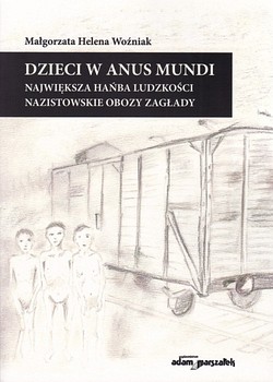 Skan okładki: Dzieci w anus mundi - największa hańba ludzkości