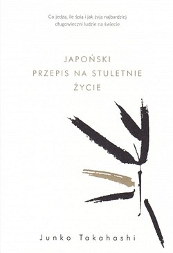 Skan okładki: Japoński przepis na stuletnie życie